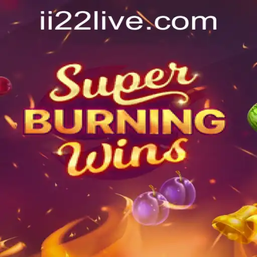 Exploring SuperBurningWins: A Gaming Phenomenon with ii22 PH Login